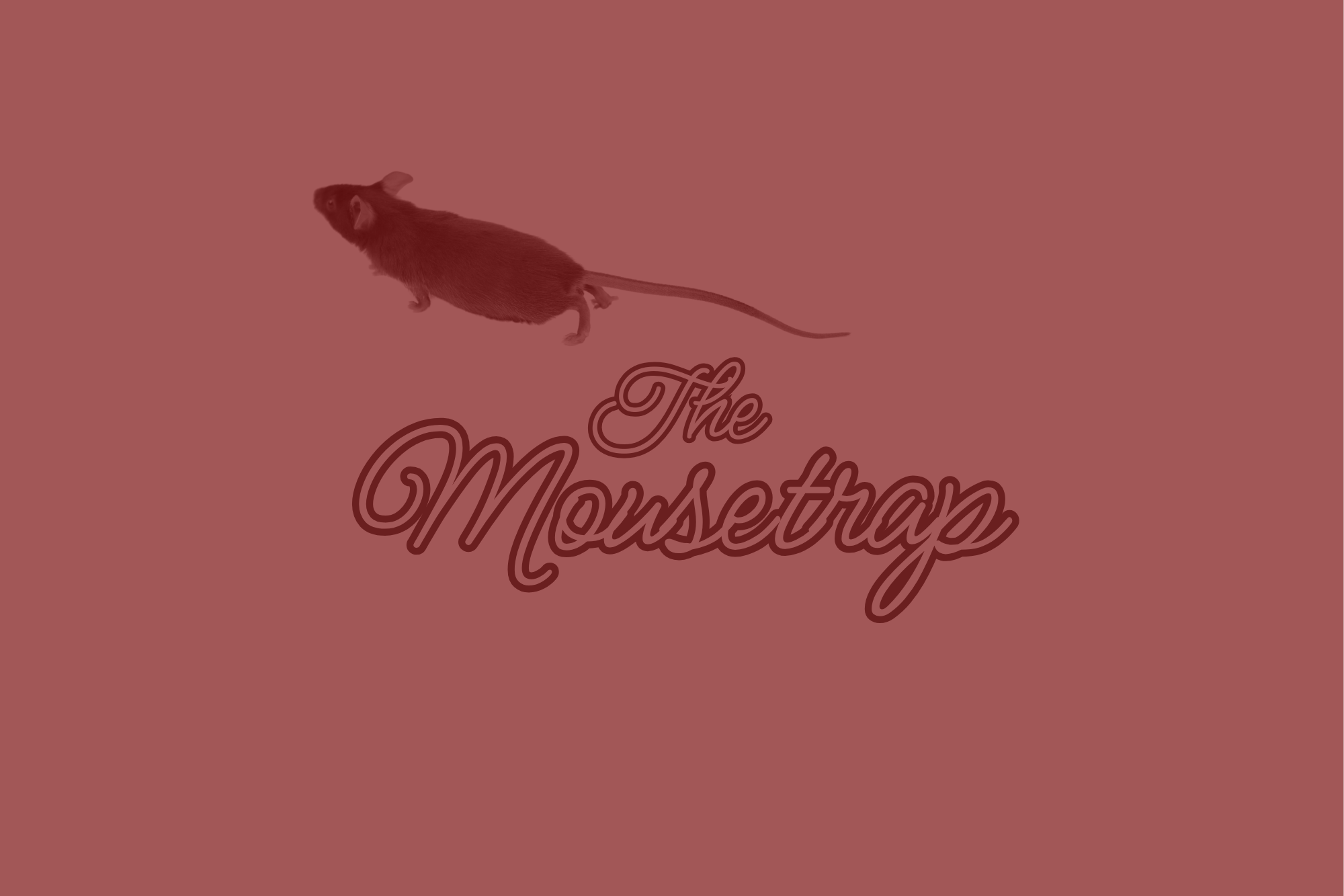 The Mouse Trap
